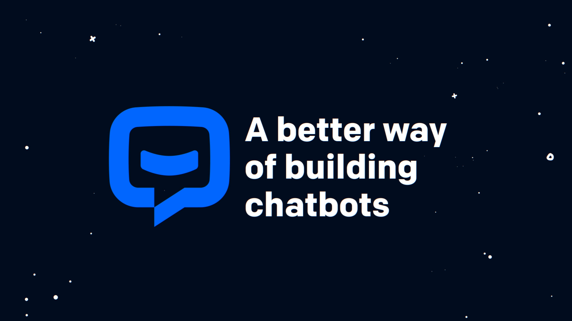 ChatBot a better way